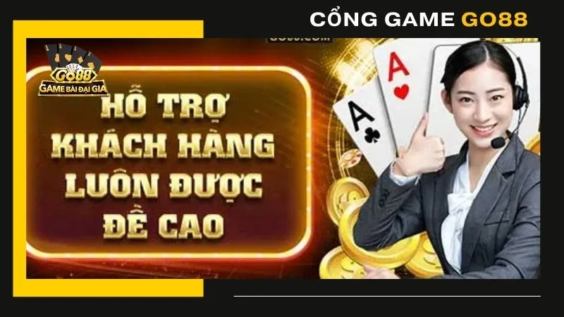 Đội ngũ Go88 sẵn sàng hỗ trợ, đảm bảo giải quyết mọi thắc mắc một cách tận tâm