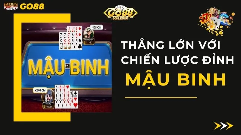 Mậu Binh - Game Bài Thu Hút Hàng Triệu Cược Thủ 2024